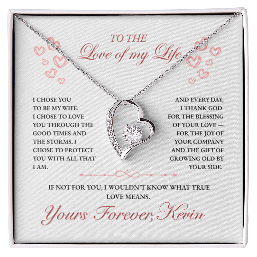 To my Wife, Thanks to You I know What True Love Means