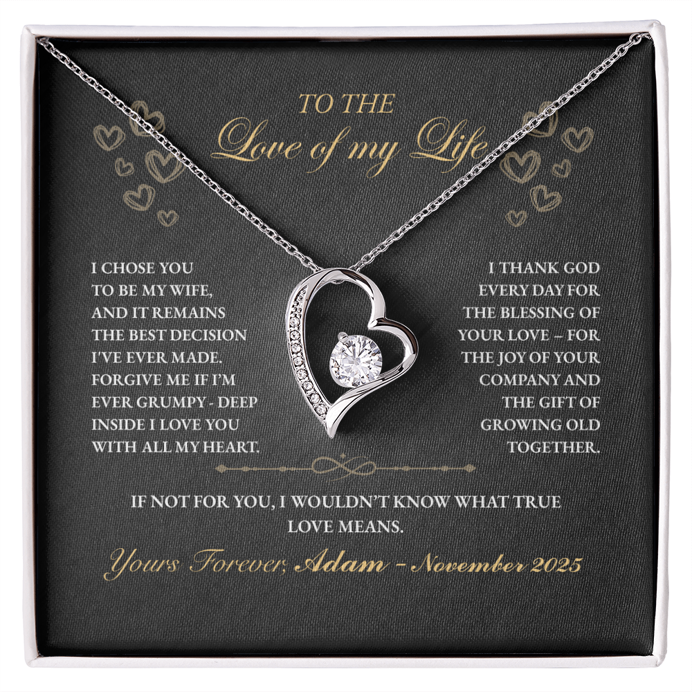 To The Love of My Life, You Are my Best Decision Ever