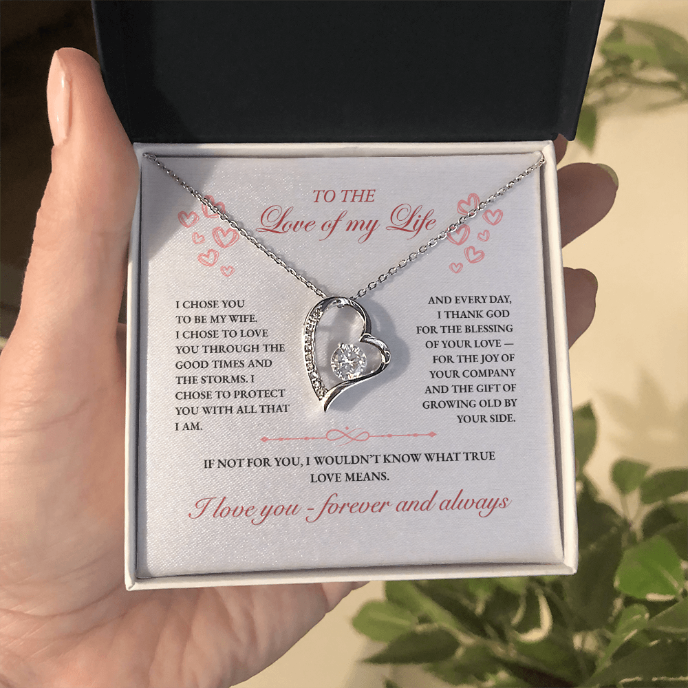 To My Wife, I Chose You Forever (W)