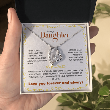 To My Daughter, Never Forget that I Love You