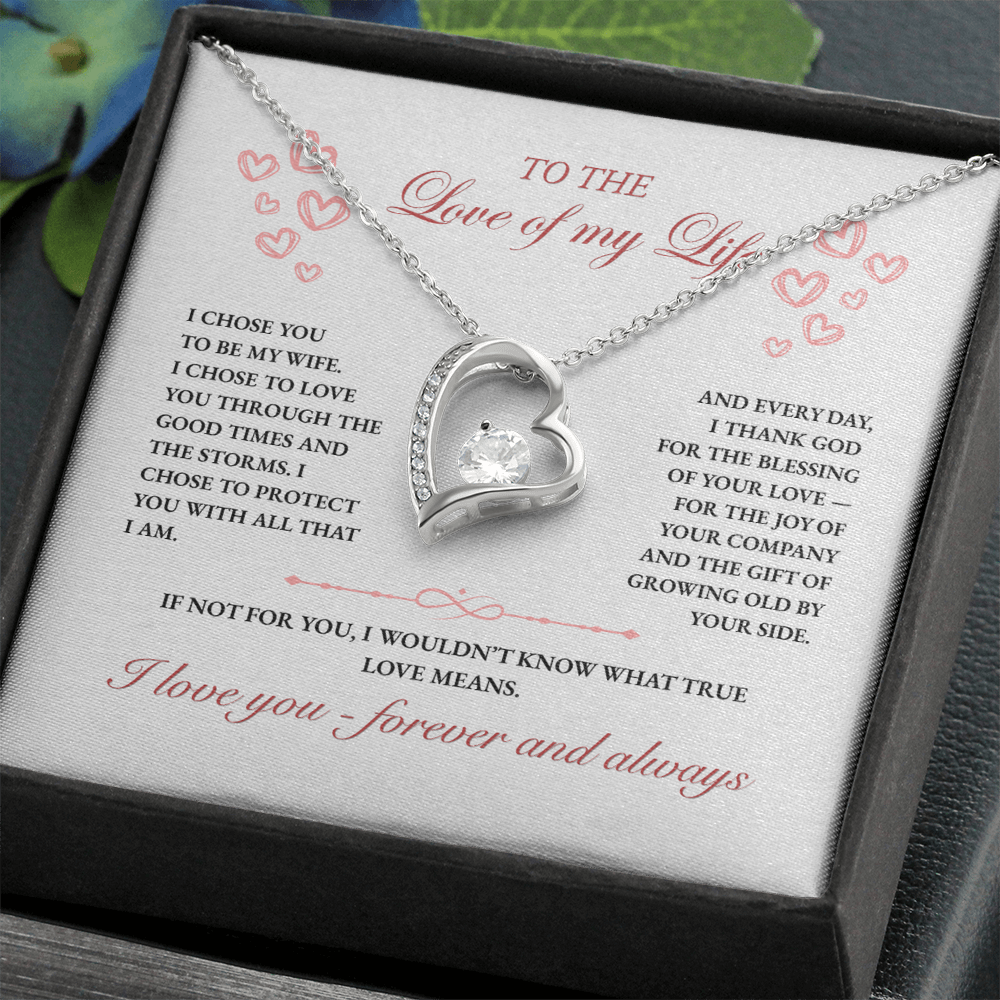 To My Wife, I Chose You Forever (W)