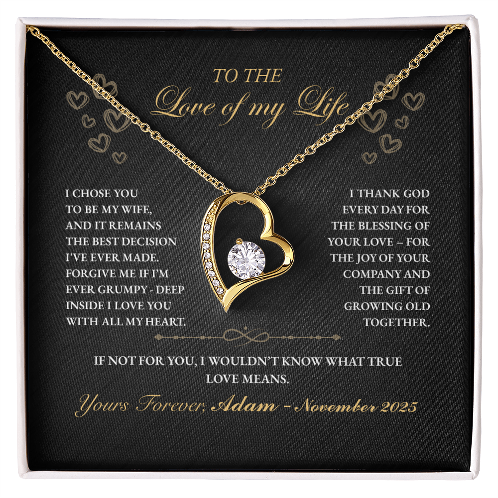 To The Love of My Life, You Are my Best Decision Ever