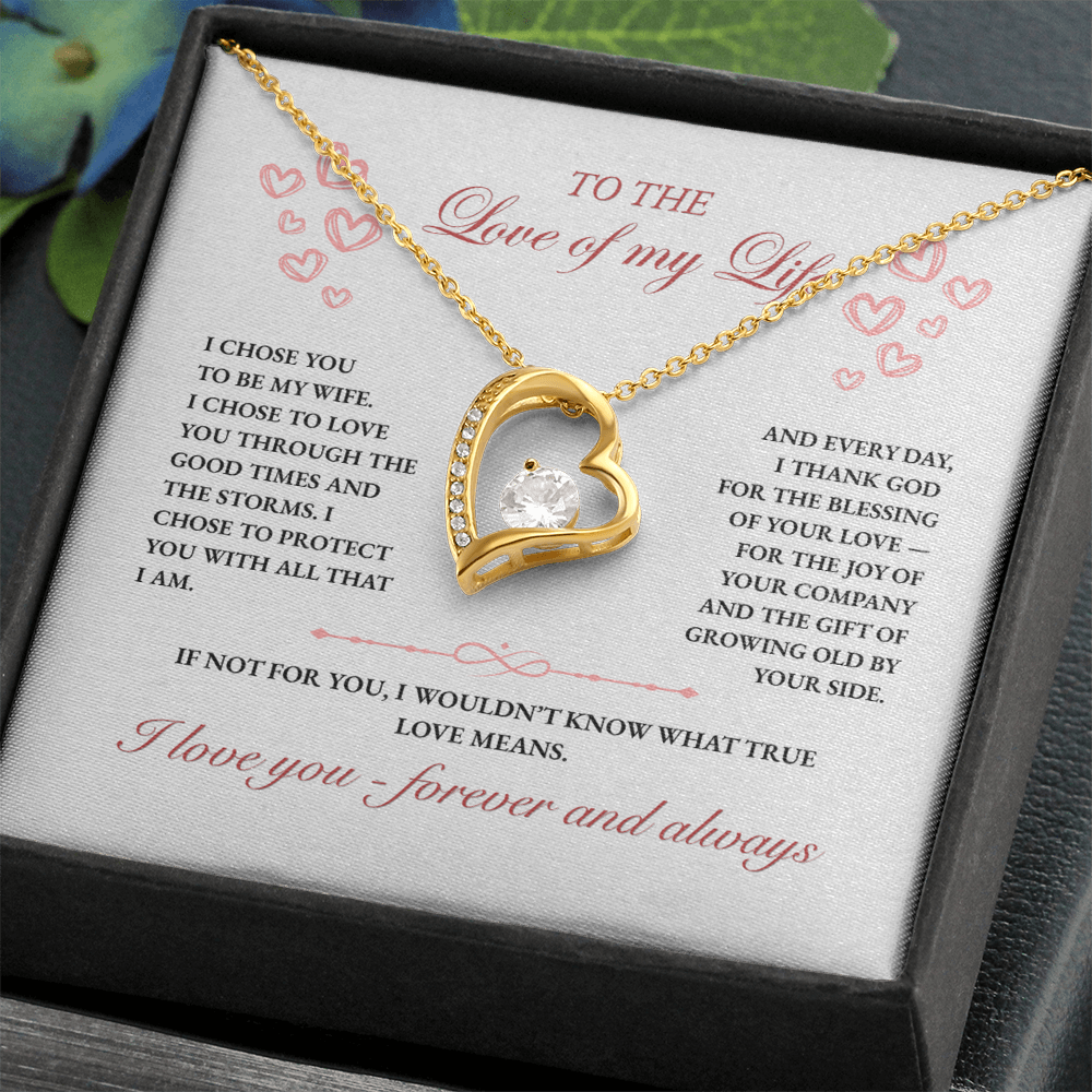 To My Wife, I Chose You Forever (W)