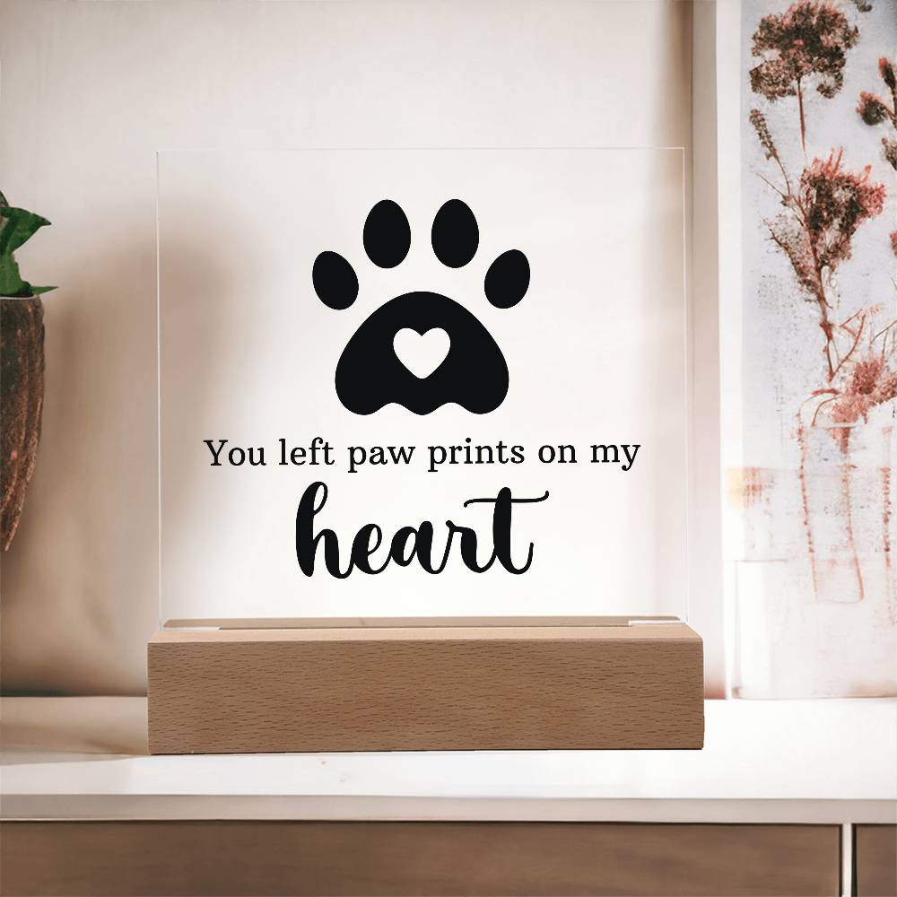 Acrylic - You Left Pawprints on My Heart