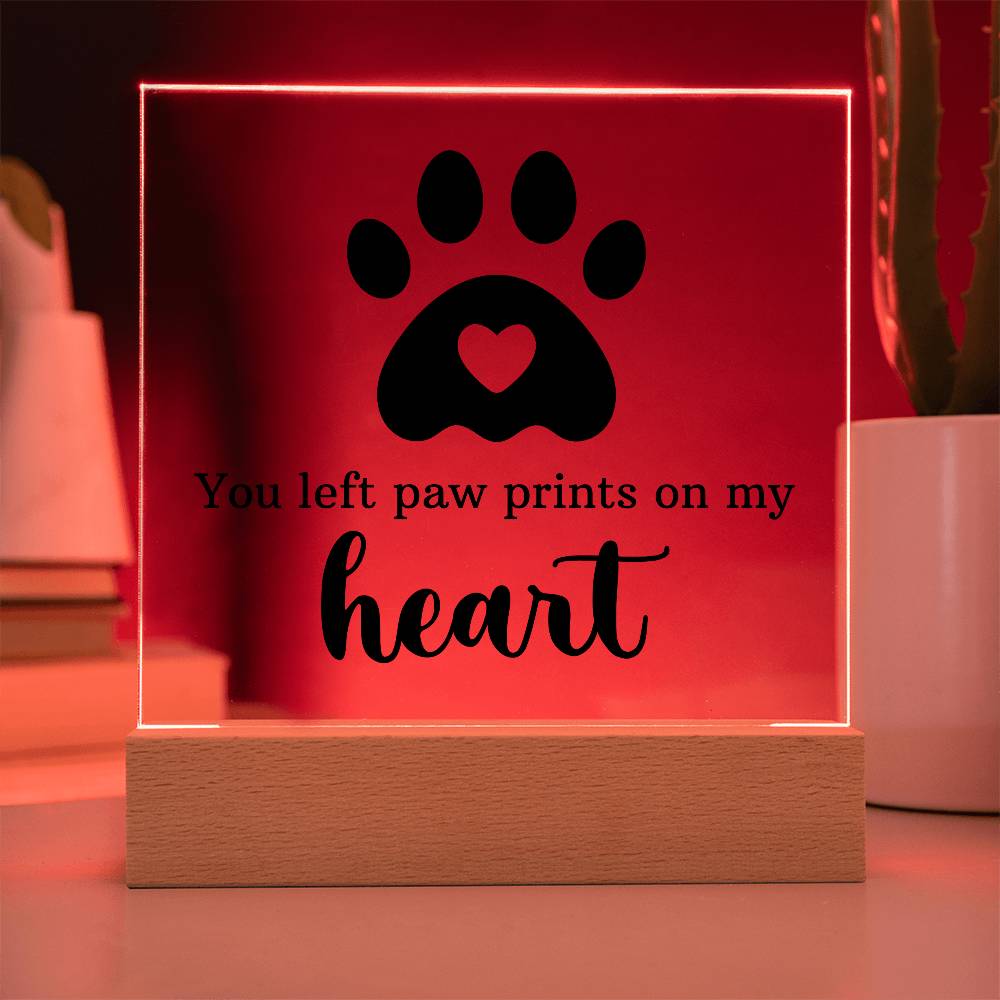 Acrylic - You Left Pawprints on My Heart