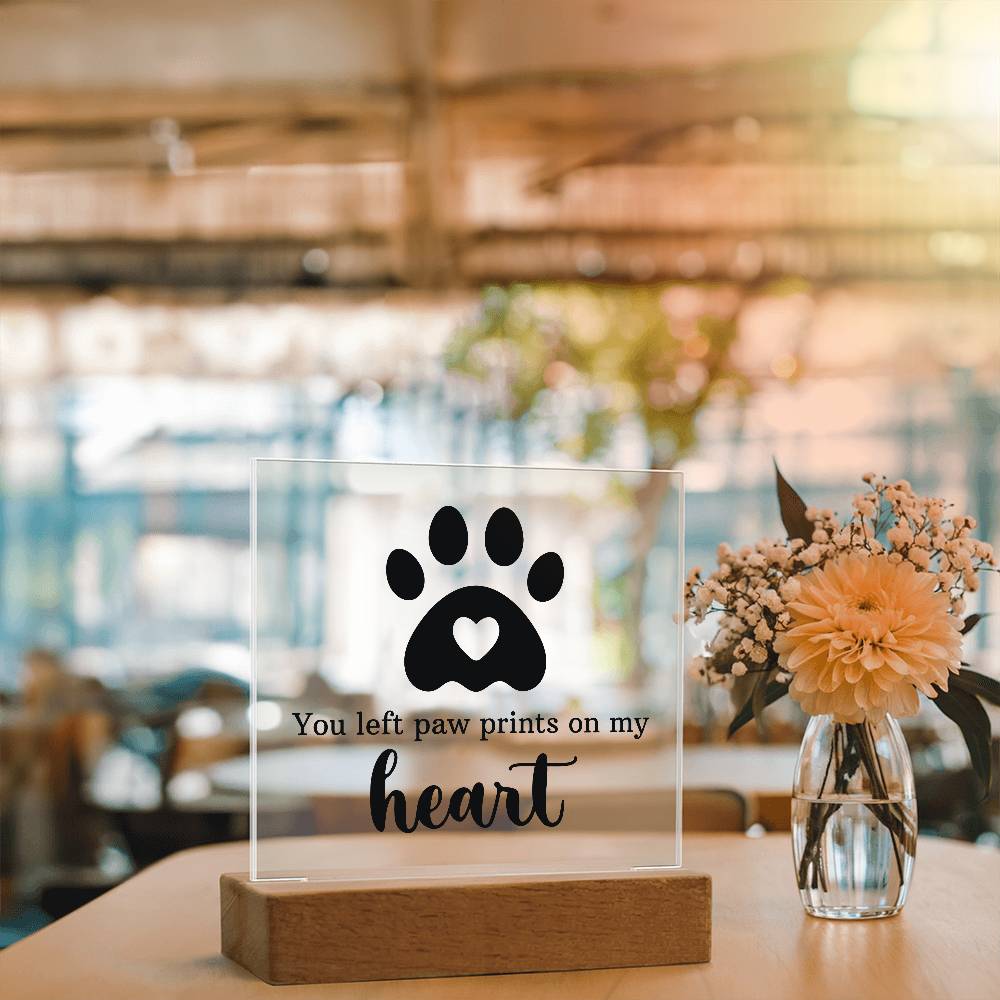Acrylic - You Left Pawprints on My Heart